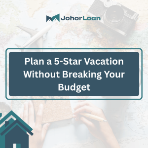 5-Star Vacation with Personal Loan